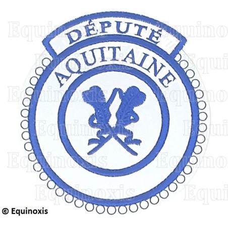 Badge / Macaron GLNF – Petite tenue provinciale – Député Grand Secrétaire – Aquitaine – Brodé machine